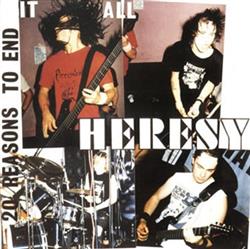 Download Heresy ヘレシー - 20 Reasons To End It All バンドを解散させる20の方法