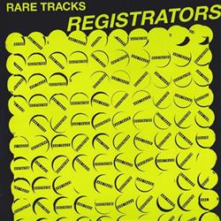 Download Registrators - Rare Tracks