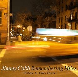 Download Jimmy Cobb - Remembering Miles Tribute To Miles Davis