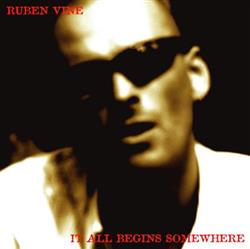 Download Ruben Vine - It All Begins Somewhere