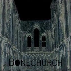 Download Bonechurch - Bonechurch