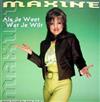 lataa albumi Maxine - Als Je Weet Wat Je Wilt