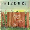 ladda ner album Fjedur - Länge Leve Livet