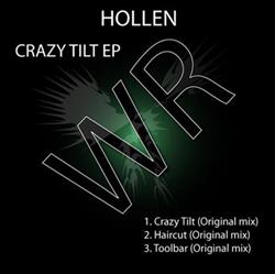 Download Hollen - Crazy Tilt EP