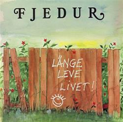 Download Fjedur - Länge Leve Livet