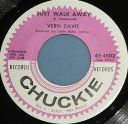 Download Vern Davis - Just Walk Away