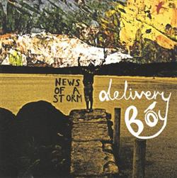 Download Delivery Boy - News Of A Storm