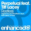 kuunnella verkossa Perpetual Feat Tiff Lacey - Restless