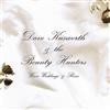 last ned album Dave Kusworth & The Bounty Hunters - Wives Weddings Roses