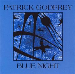 Download Patrick Godfrey - Blue Night