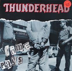 Download Thunderhead - Crime Pays