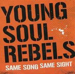 Download Young Soul Rebels - Same Song Same Sight