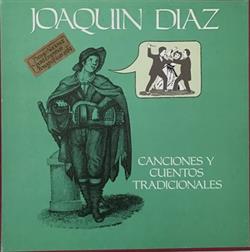 Download Joaquin Diaz - Canciones Y Cuentos Tradicionales