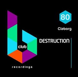 Download Claborg - Destruction