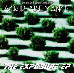 Download Jürgen Driessen Presents Acrid Abeyance - The Exposure EP