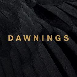 Download Dawnings - Dawnings