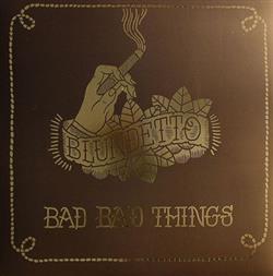 Download Blundetto - Bad Bad Things