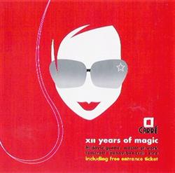 Download Various - Carré XII Years Of Magic