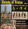 ladda ner album Chinese Christian Chorale - Melody Of Praise