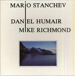 Download Mario Stanchev, Daniel Humair, Mike Richmond - Un Certain Parfum
