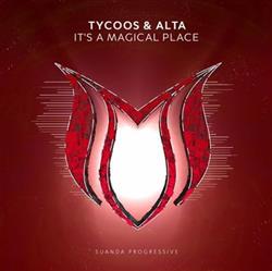 Download Tycoos & Alta - Its A Magical Place