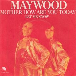Download Maywood - Mother How Are You Today