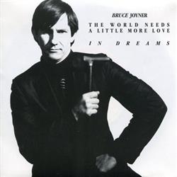 Download Bruce Joyner - The World Needs A Little More Love