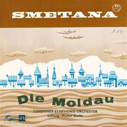 Download Smetana Walter Goehr Londoner Symphonie Orchester - Die Moldau