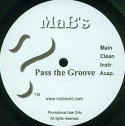 Download MaB's - Pass The Groove