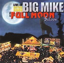 Download Big Mike Griffin - Live In Daytone Beach at The Full Moon Saloon