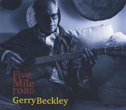 Download Gerry Beckley - Five Mile Road