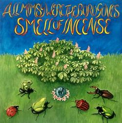 Download Smell Of Incense - All Mimsy Were The Borogoves