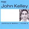 online anhören John Kelley - United DJs Of America Volume 19