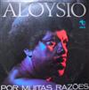 lytte på nettet Aloysio - Por Muitas Razões