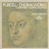 écouter en ligne Purcell Choir Of Christ Church Cathedral, Oxford, The English Concert, Simon Preston - Choral Works