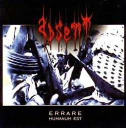 Download Absent , World Of Shit - Errare Humanum Est Laugh At Everything