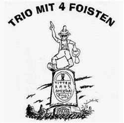 Download Trio Mit 4 Foisten - Titten Raus Amerika