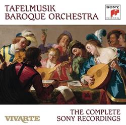 Download Tafelmusik Baroque Orchestra - The Complete Sony Recordings