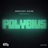 ladda ner album Indecent Noise - Polybius