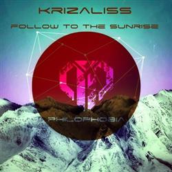 Download Krizaliss - Follow To The Sunrise