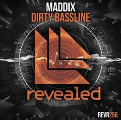 Download Maddix - Dirty Bassline