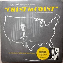 Download Leon Kelner His Piano And Orchestra - Coast To Coast