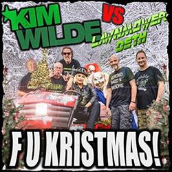 Download Kim Wilde, Lawnmower Deth - F U Kristmas