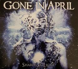 Download Gone In April - Shards Of Light