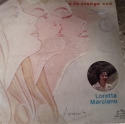 Download Loretta Marciano - E Io Stongo Ccà