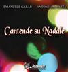 last ned album Emanuele Garau, Antonello Carta - Cantende Su Nadale