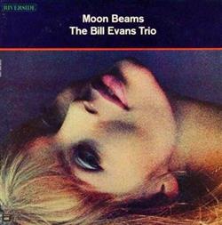 Download Bill Evans Trio, The - Moon Beams