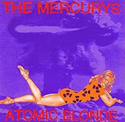 Download The Mercurys - Atomic Blonde