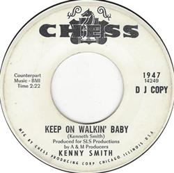 Download Kenny Smith - Keep On Walkin Baby We Have Each Other