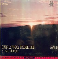 Download Carlitos Peredo - Carlitos Peredo Y Su Ritmo Vol III